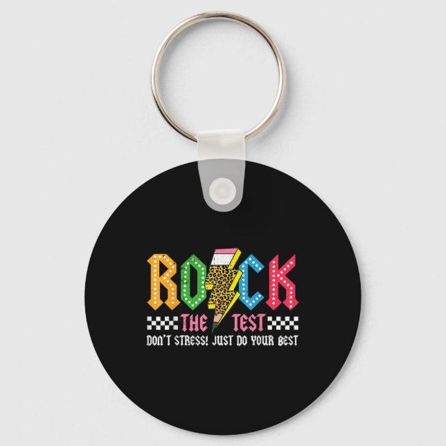 Rock The Test Testing Day Dont Stress Abcd Alphabe Keychain (Front)