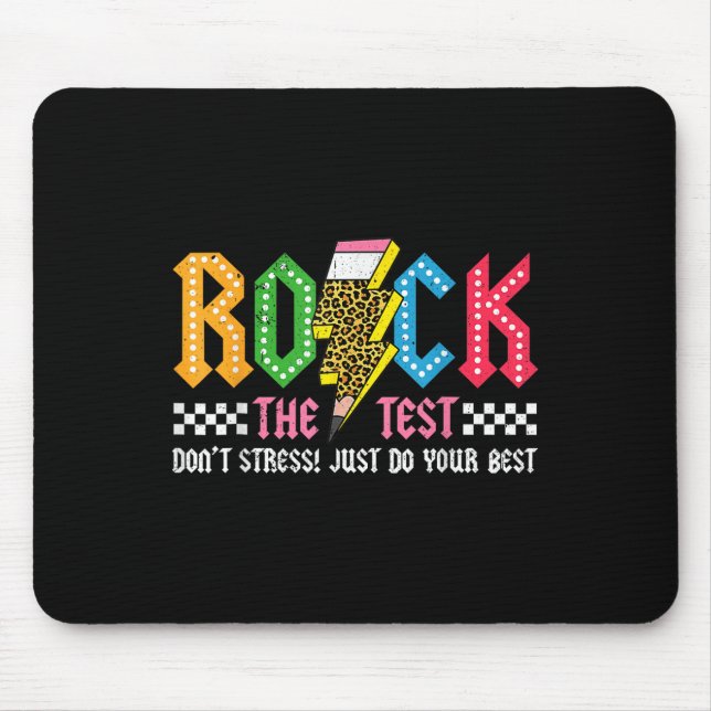 Rock The Test Testing Day Dont Stress Abcd Alphabe Mouse Pad (Front)