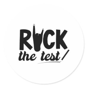 Rock The Test Testing Day Exam For Teacher Student Classic Round Sticker