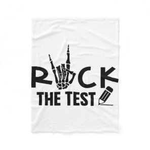 Rock The Test Testing Day Exam For Teacher Student Fleece Blanket