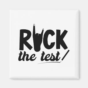 Rock The Test Testing Day Exam For Teacher Student Magnet