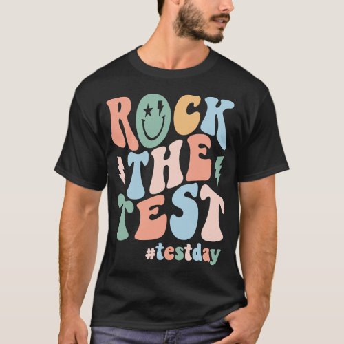 Rock The Test Testing Day Retro Motivational Teach T_Shirt
