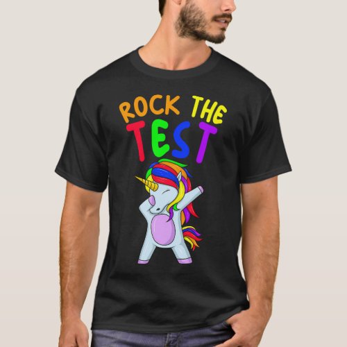 Rock The Test Unicorn Teacher Staar Testing Day St T_Shirt