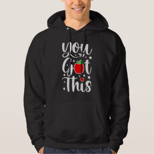 Rock The Test You Got This  Teacher Student Testin Hoodie