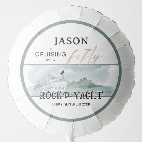 Rock the Yacht 50th Birthday Personalized Balloon