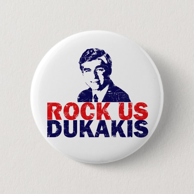 Rock Us Dukakis Button (Front)