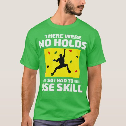 Rock Wall Climbing Bouldering Climber Funny  T_Shirt