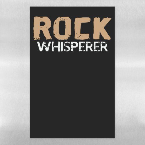 Rock Whisperer Rockhound Rockhounding Collector Magnetic Dry Erase Sheet