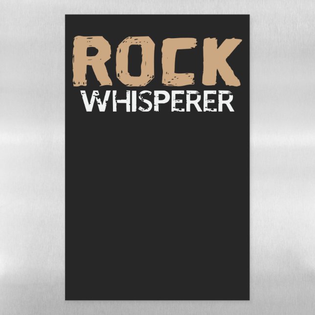 Rock Whisperer Rockhound Rockhounding Collector Magnetic Dry Erase Sheet (Vertical)