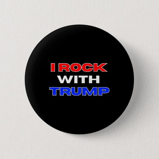 Rock With Trump  Button (Front)