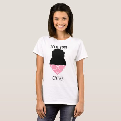 Rock Your Crown High Pony T-Shirt