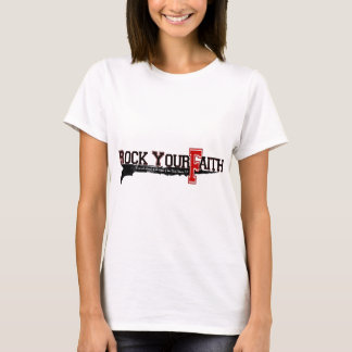 Rock Your Faith Signature T-Shirt