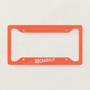 RockaBilly license plate frame C