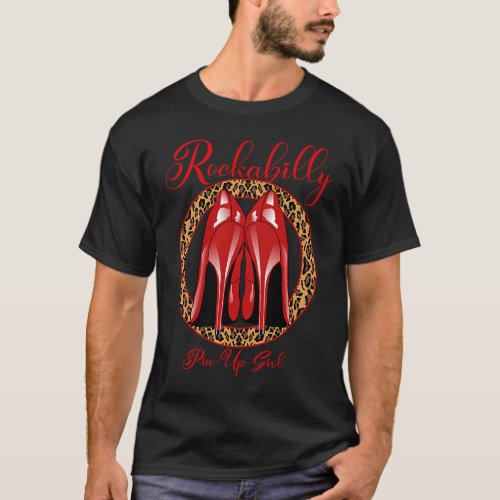 Rockabilly Style Pin Up Girl Red High Heel Pumps L T_Shirt