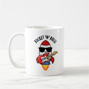Rocket And Roll Funny Rocket Pun Coffee Mug