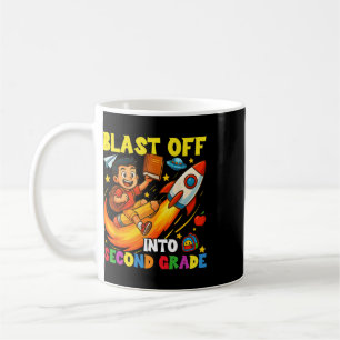 Rocket Blast Off Into Second Grade Funny Ck To Sch Coffee Mug