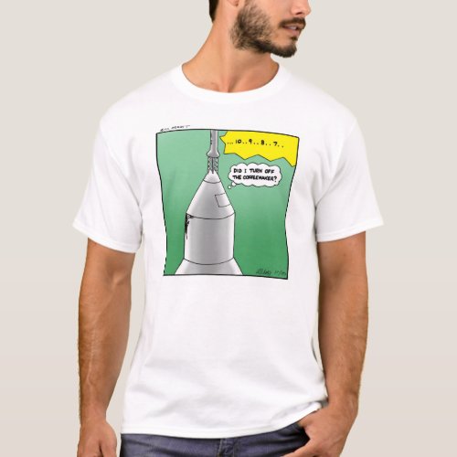 Rocket Launch Humor Tee Shirt Pandemonium