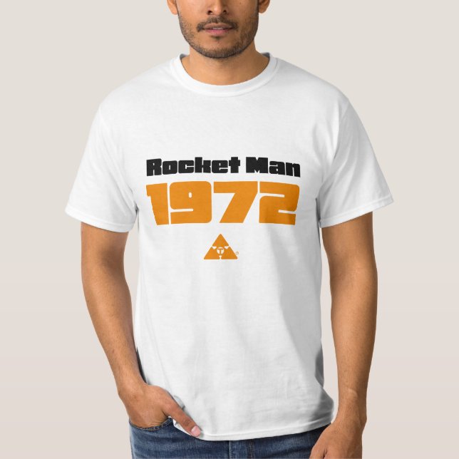 Rocket Man 1972 T Shirt (Front)