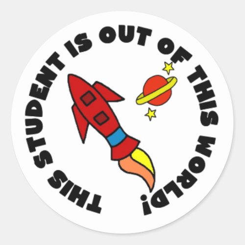 Rocket Out of This World Student Stickers