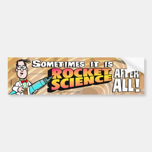Rocket Science Bumper Sticker (Front)