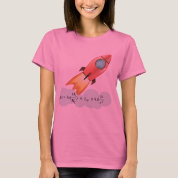 Rocket Science Equation T-shirt by BigWillieStyles at Zazzle