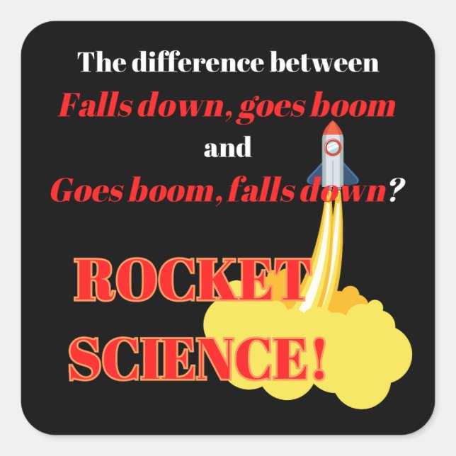 Rocket Science Goes Boom Square Sticker (Front)