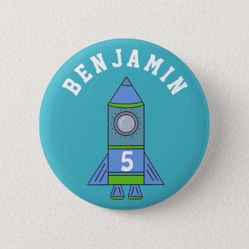 Rocket Ship Personalizable Blue Birthday Button - This personalizable birthday button comes with a simple rocket ship. The button has a kids name and his age on the rocket. You can personalize it with your name and age, also you can change the font, colour and size of the text.
 It`s a perfect party birthday gift for the guests. Great for a boy`s birthday party.