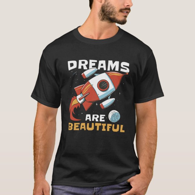 Rocket Space Dreams A Stellar Way to Inspire Young T-Shirt (Front)