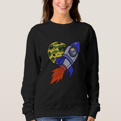 rocket space science moon sweatshirt