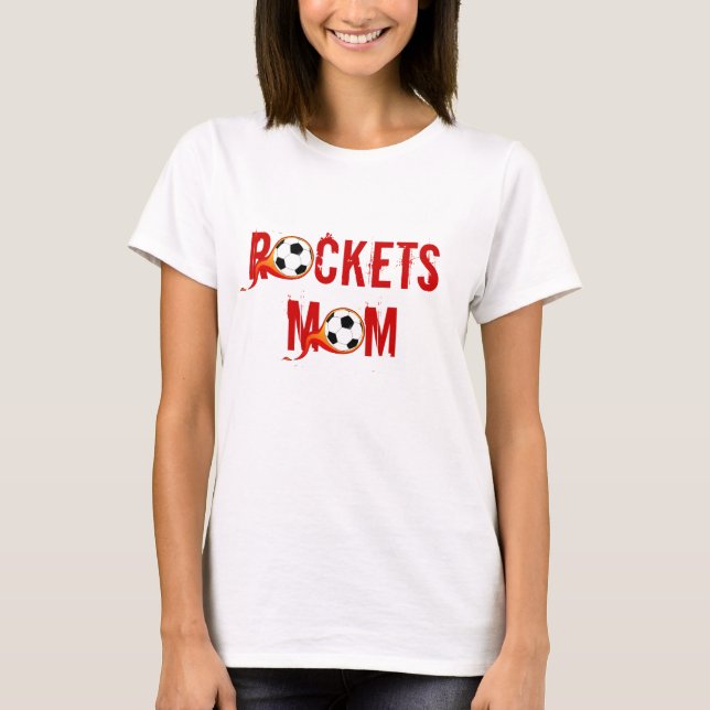 Rockets Mom T-Shirt (Front)