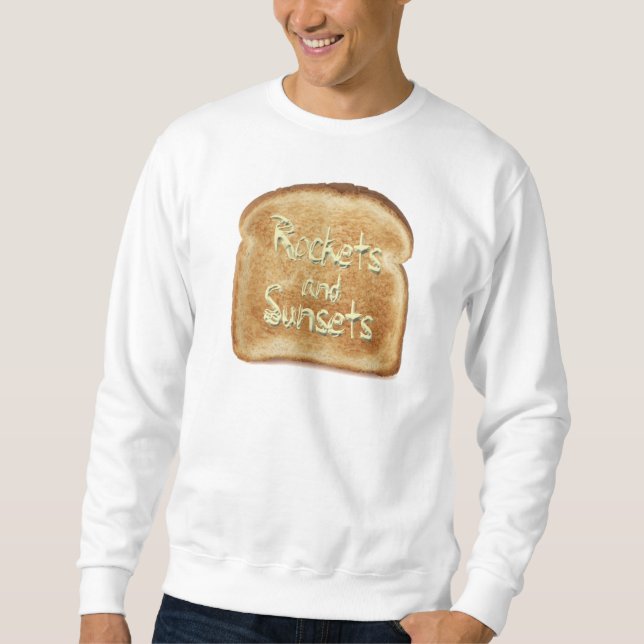 Rockets&Toast Sweatshirt (Front)