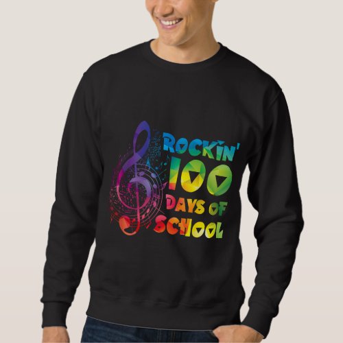 Rockin 100 Days Of School Music Key Sweatshirt