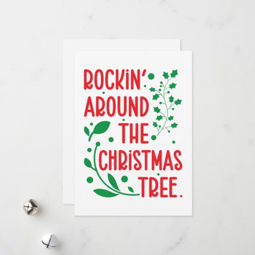 Rockin Around The Christmas Tree Xms Holiday Card