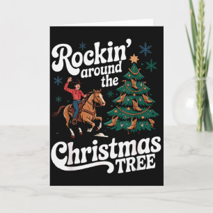 Rockin’ Around The Cowboy Christmas Tree Western X Card