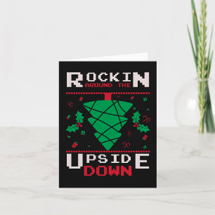 Rockin Around The Upside Down Card