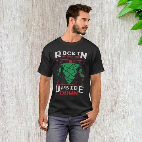 Rockin Around The Upside Down T_Shirt