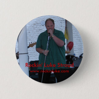 Rockin' Luke Stroud button 1