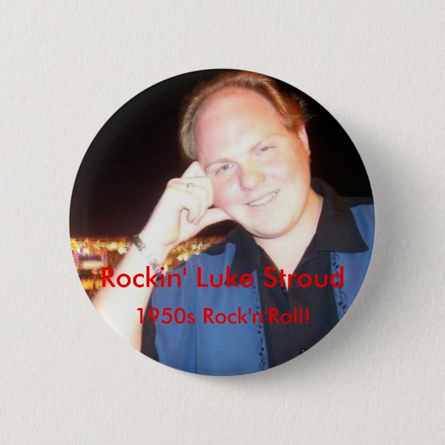 Rockin' Luke Stroud button 3 (Front)