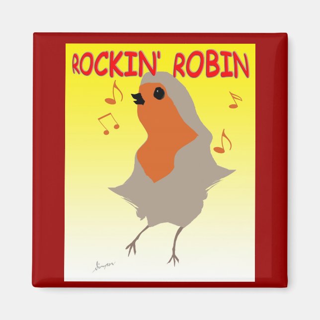 Rockin Robin Fridge Magnet (Front)