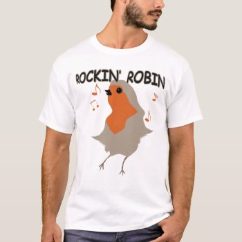 Rockin Robin T Shirt by SimpsonsTShirtShack at Zazzle