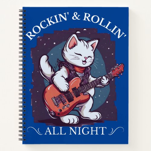 Rockin  Rollin All Night Cat Lovers  Notebook