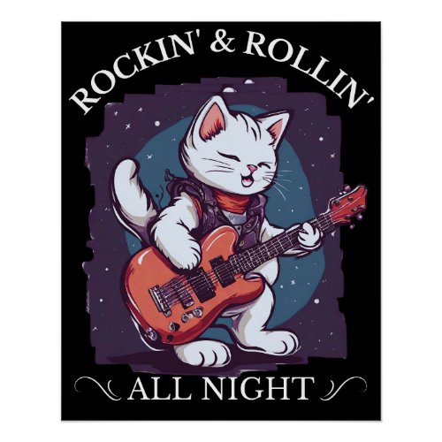  Rockin  Rollin All Night Cat Lovers  Poster
