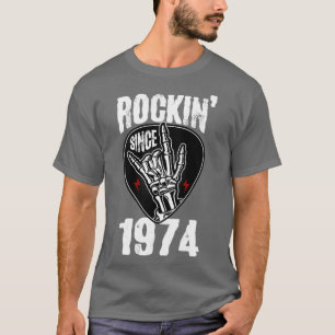 Rockin since 1974 T-Shirt