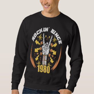 Rockin' Since 1980 Sweatshirt