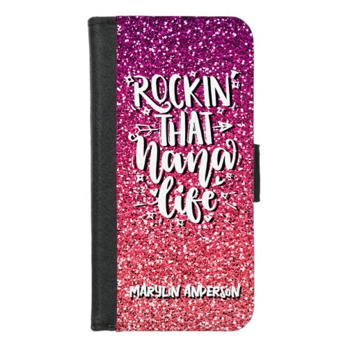 ROCKIN THAT NANA LIFE CUSTOM  TYPOGRAPHY iPhone 87 WALLET CASE