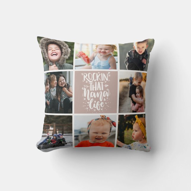 Rockin that Nana Life Photo Collage Custom Message Throw Pillow (Front)