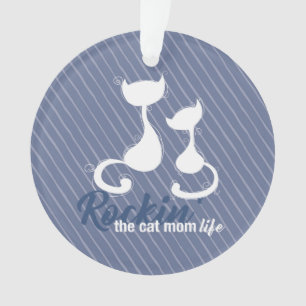 Rockin the cat mom life ornament