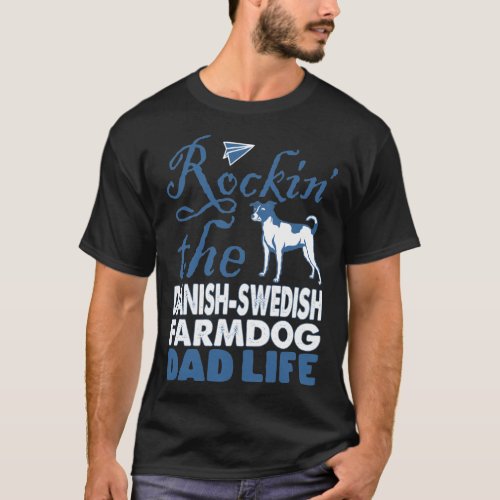 Rockin The Danish_Swedish Farmdog Dad Life T_Shirt