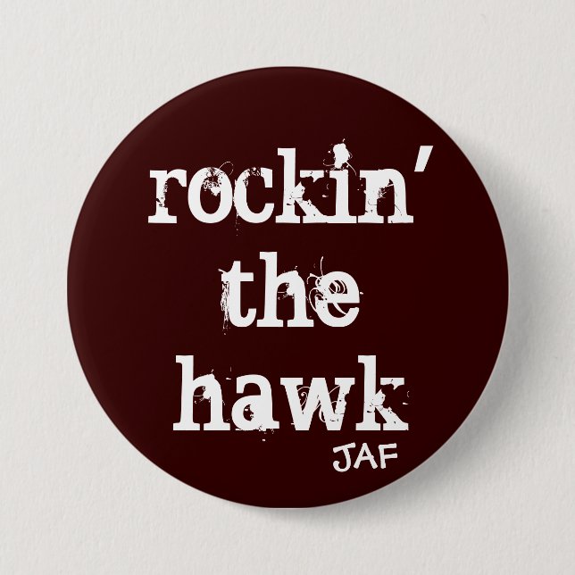 Rockin The Hawk Button (Front)