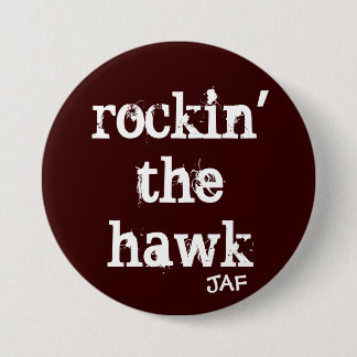 Rockin The Hawk Button